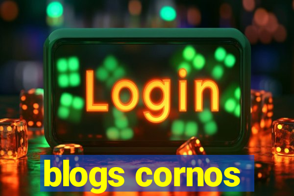 blogs cornos